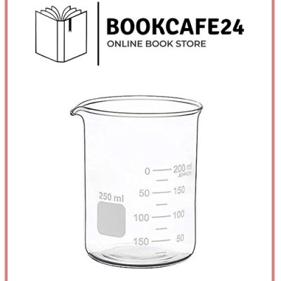 BEAKER 250 ML (BOROSILICATE)